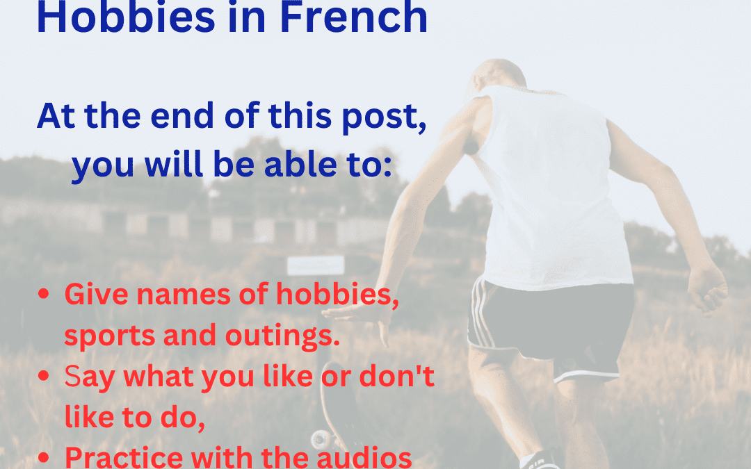 My Hobbies in French