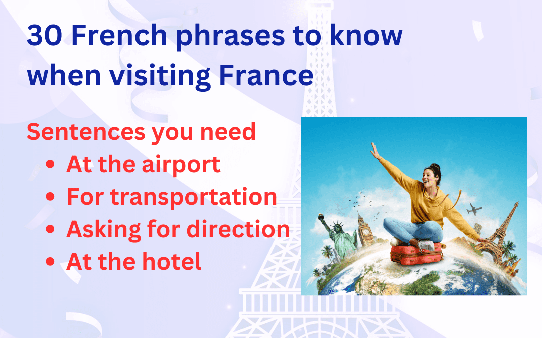 30 French phrases to know when visiting France